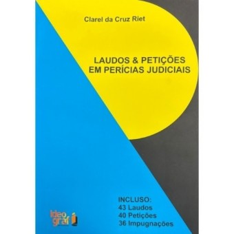 Livro Digital - Laudos e Petições em Perícias Judiciais